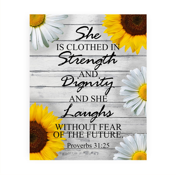 She Is Clothed In Strength &amp; Dignity-Bible Verse Wall Art -8 x 10" Sunflower Wall Print -Ready to Frame. Inspirational Home-Office-Church Decor. Great Gift for Christian Women! Proverbs 31:25