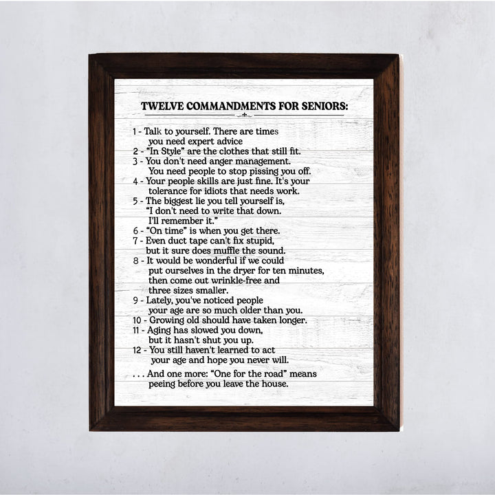 12 Commandments for Seniors Funny Inspirational Quotes -11 x 14" Vintage Sayings Wall Art Print -Ready to Frame. Rustic Wood Design Decor. Home-Kitchen-Office-Patio &amp; Gifts! Printed on Photo Paper.