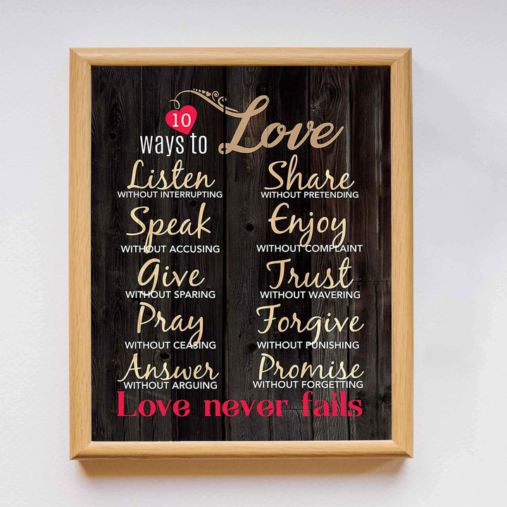 10 Ways To Love Inspirational Wall Art Decor -11 x 14" Love &amp; Marriage Print w/Replica Wood Design-Ready to Frame. Romantic Gift &amp; Perfect Wedding Sign. Love Never Fails! Printed on Paper-Not Wood.