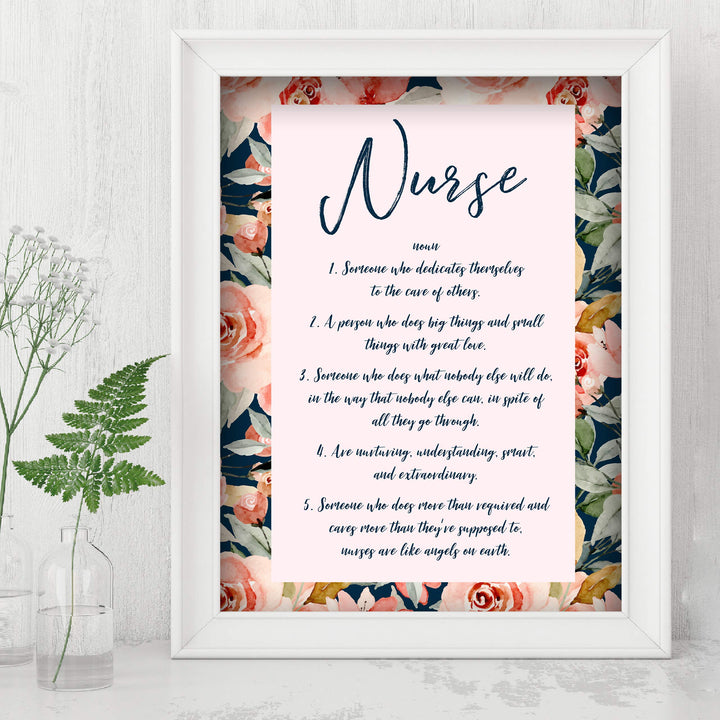 Definition of a Nurse- Inspirational Wall Sign -8 x 10" Floral Typographic Art Print-Ready to Frame. Motivational Home-Office-Nursing School-Clinic Decor. Great Gift of Appreciation for All Nurses!