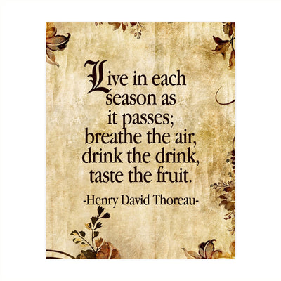 Henry David Thoreau Quotes-"Live In Each Season As It Passes" Inspirational Poem Art-8 x 10" Distressed Parchment Wall Print-Ready to Frame. Home-Office-School-Library Decor! Great Literary Gift!