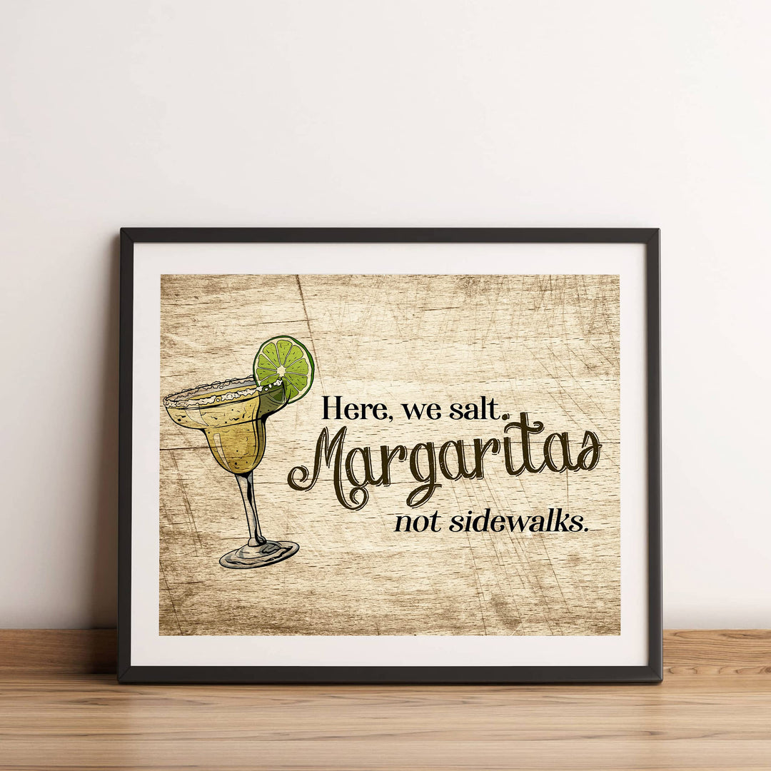 Here, We Salt Margaritas-Not Sidewalks Funny Beer &amp; Alcohol Sign-Beach Wall Decor -14 x 11" Rustic Poster Print-Ready to Frame. Home-Kitchen-Bar-Beach House Decor. Fun Gift! Printed on Photo Paper.