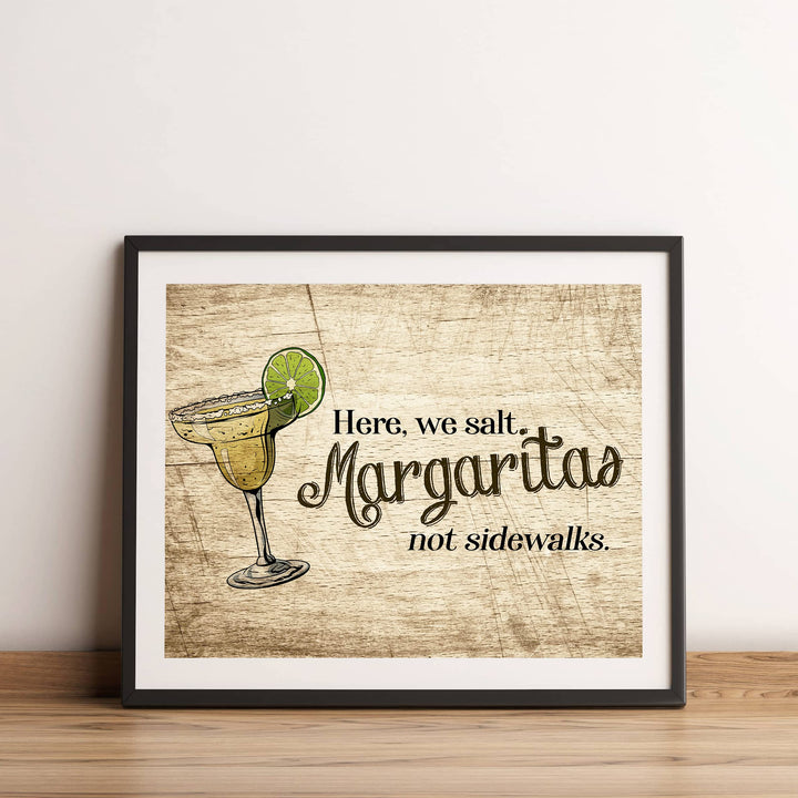 Here, We Salt Margaritas-Not Sidewalks Funny Beer &amp; Alcohol Sign-Beach Wall Decor -14 x 11" Rustic Poster Print-Ready to Frame. Home-Kitchen-Bar-Beach House Decor. Fun Gift! Printed on Photo Paper.