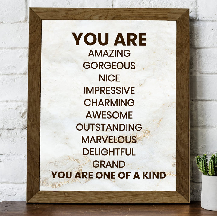 You Are One of a Kind- Inspirational Wall Art Print- 8 x 10" Ready to Frame. Motivational Wall Art-Home Decor- Office Decor. Perfect For Building Confidence in Children, Friends &amp; Graduates!
