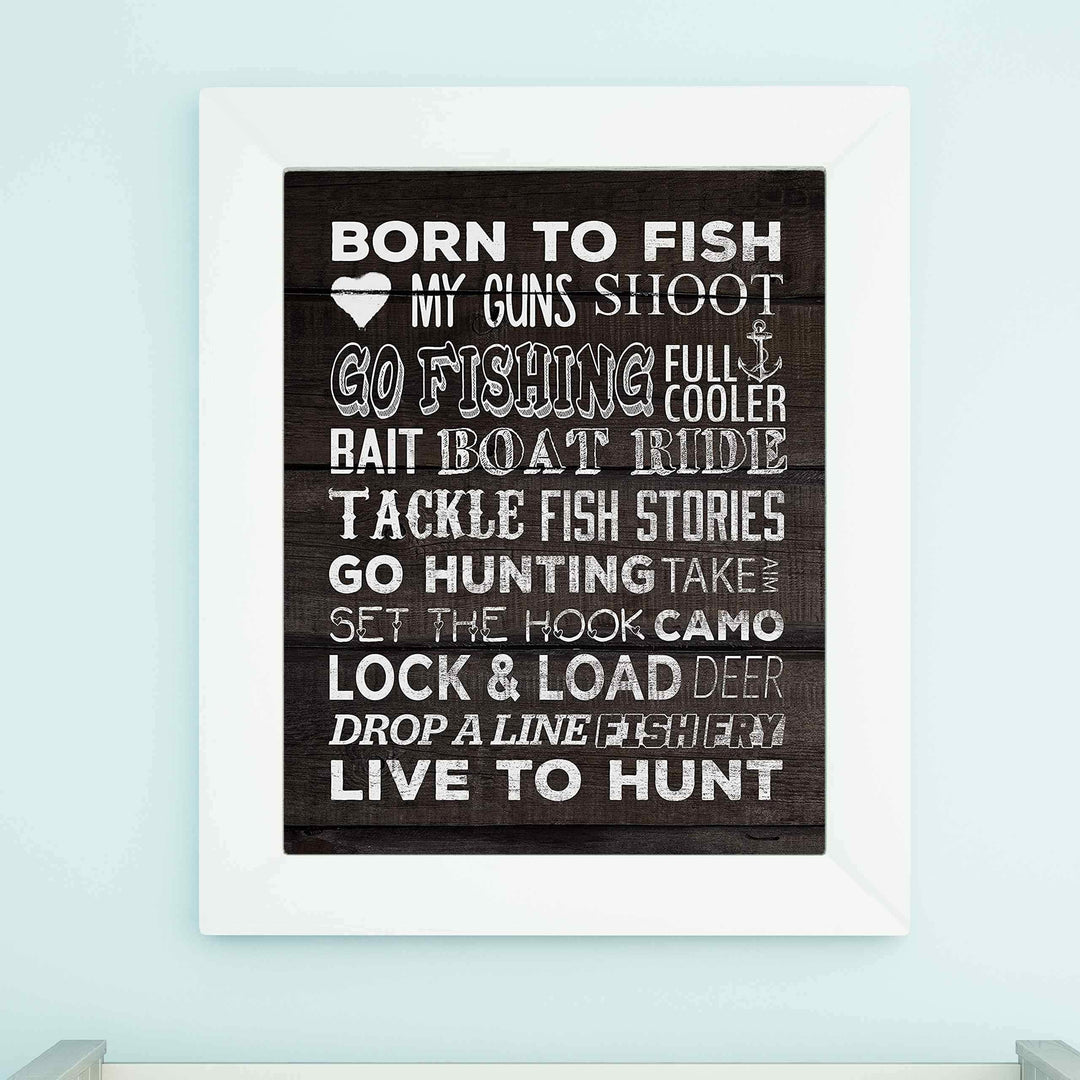 Born to Fish-Love My Guns-Live to Hunt Rustic Fishing &amp; Hunting Wall Art Sign-11 x 14" Distressed Wood Replica Print-Ready to Frame. Perfect Home-Office-Cabin-Lodge-Lake Decor! Printed on Paper.