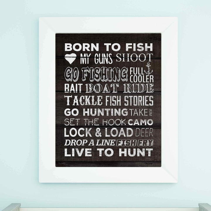 Born to Fish-Love My Guns-Live to Hunt Rustic Fishing &amp; Hunting Wall Art Sign-11 x 14" Distressed Wood Replica Print-Ready to Frame. Perfect Home-Office-Cabin-Lodge-Lake Decor! Printed on Paper.