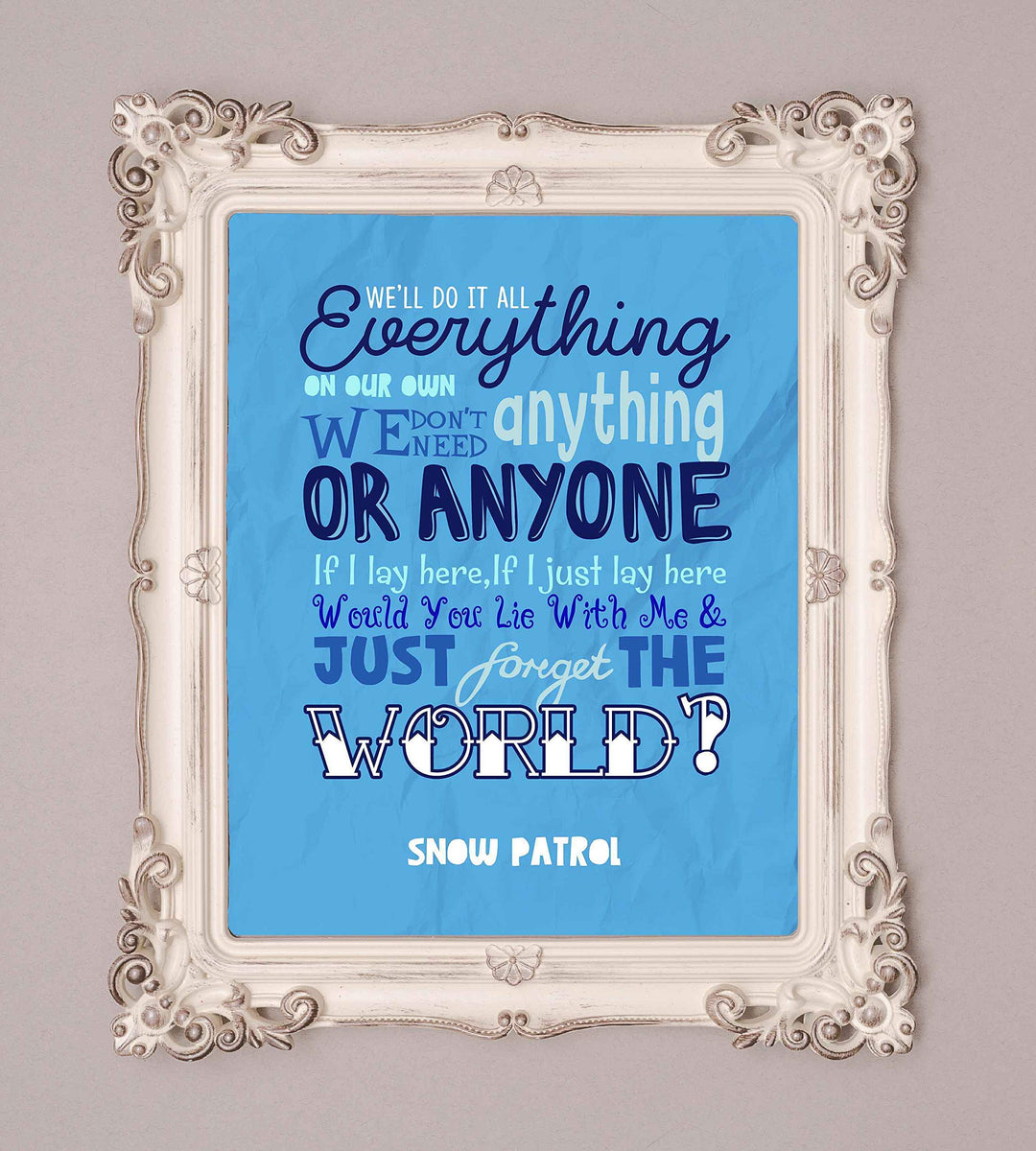 Snow Patrol Band-"Would You Lie With Me &amp; Just Forget the World"-Chasing Cars Song Lyrics-8 x 10" Wall Art Print-Ready to Frame. Home-Office-Studio-Bar-Cave Decor. Great Gift for Pop Rock Music Fans!