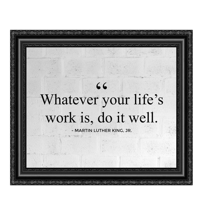 Martin Luther King Jr.-"Whatever Your Life&