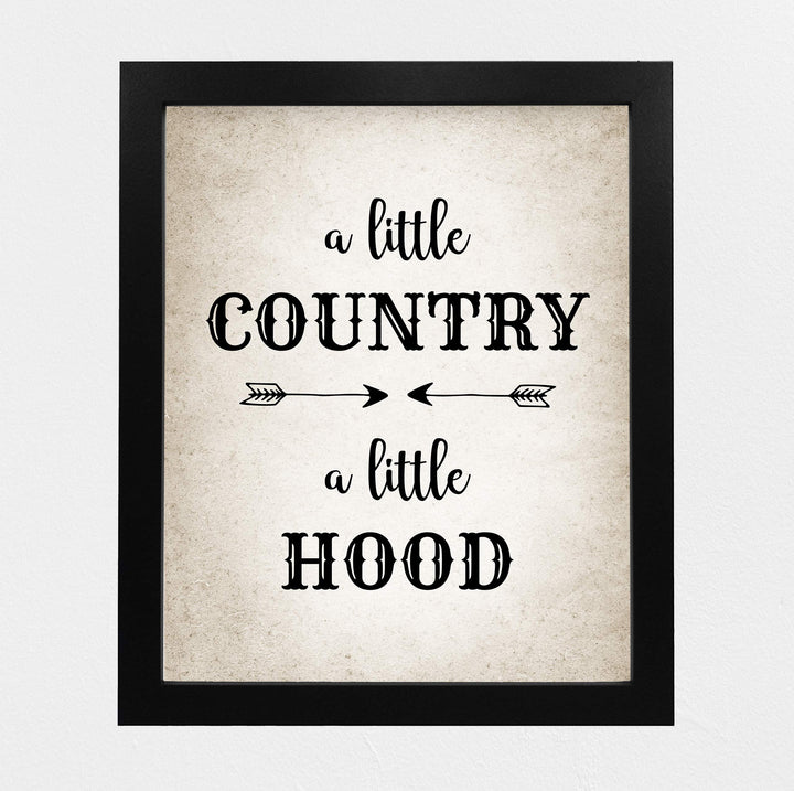 A Little Country-A Little Hood-Funny Wall Art Decor -8 x 10" Country Rustic Southern Print -Ready to Frame. Distressed Parchment Design. Typographic Home-Farmhouse-Bar-Dorm-Cave Decor. Fun Gift!