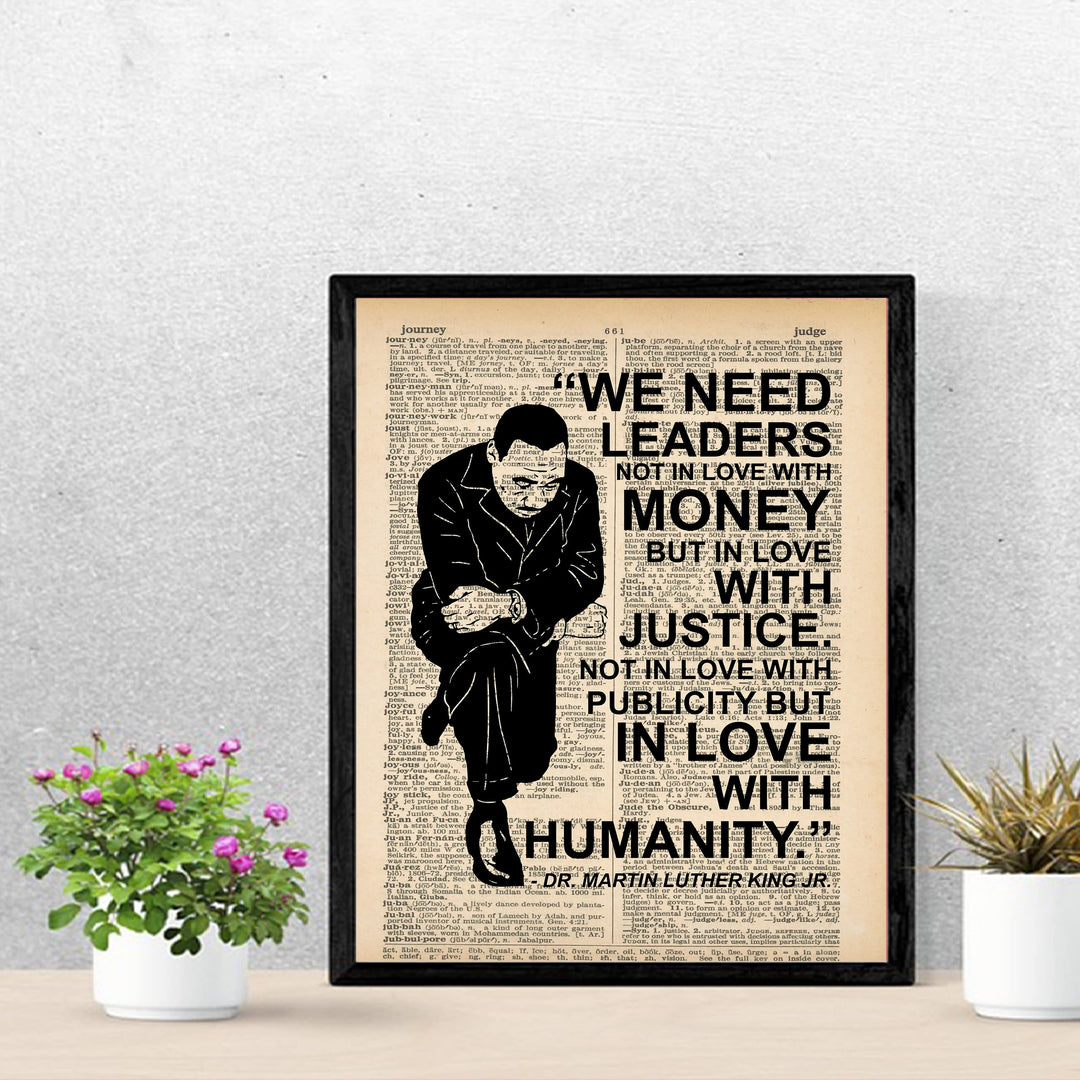 Martin Luther King Jr. Quotes-"We Need Leaders in Love With Justice"-Famous Political Wall Art -11 x 14" Typographic History Print-Ready to Frame. Inspirational Home-Office-School-Library Decor!