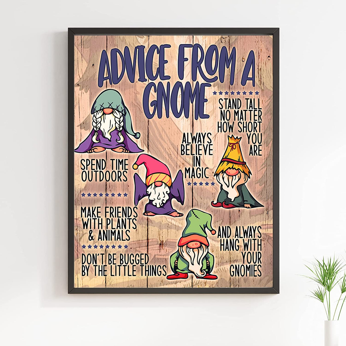 "Advice From A Gnome-Spend Time Outdoors" Funny Garden Sign Wall Art -11 x 14"