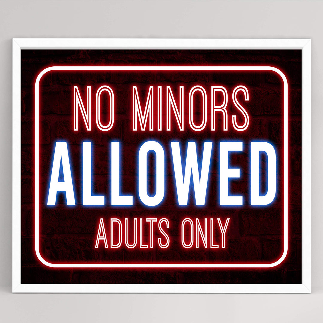 No Minors Allowed-Adults Only Funny Bar Sign -10 x 8" Replica Neon Sign Wall Art Print-Ready to Frame. Humorous Decor for Home-Office-Shop-Bar-Man Cave. Fun Novelty Sign &amp; Gift! Printed on Paper.