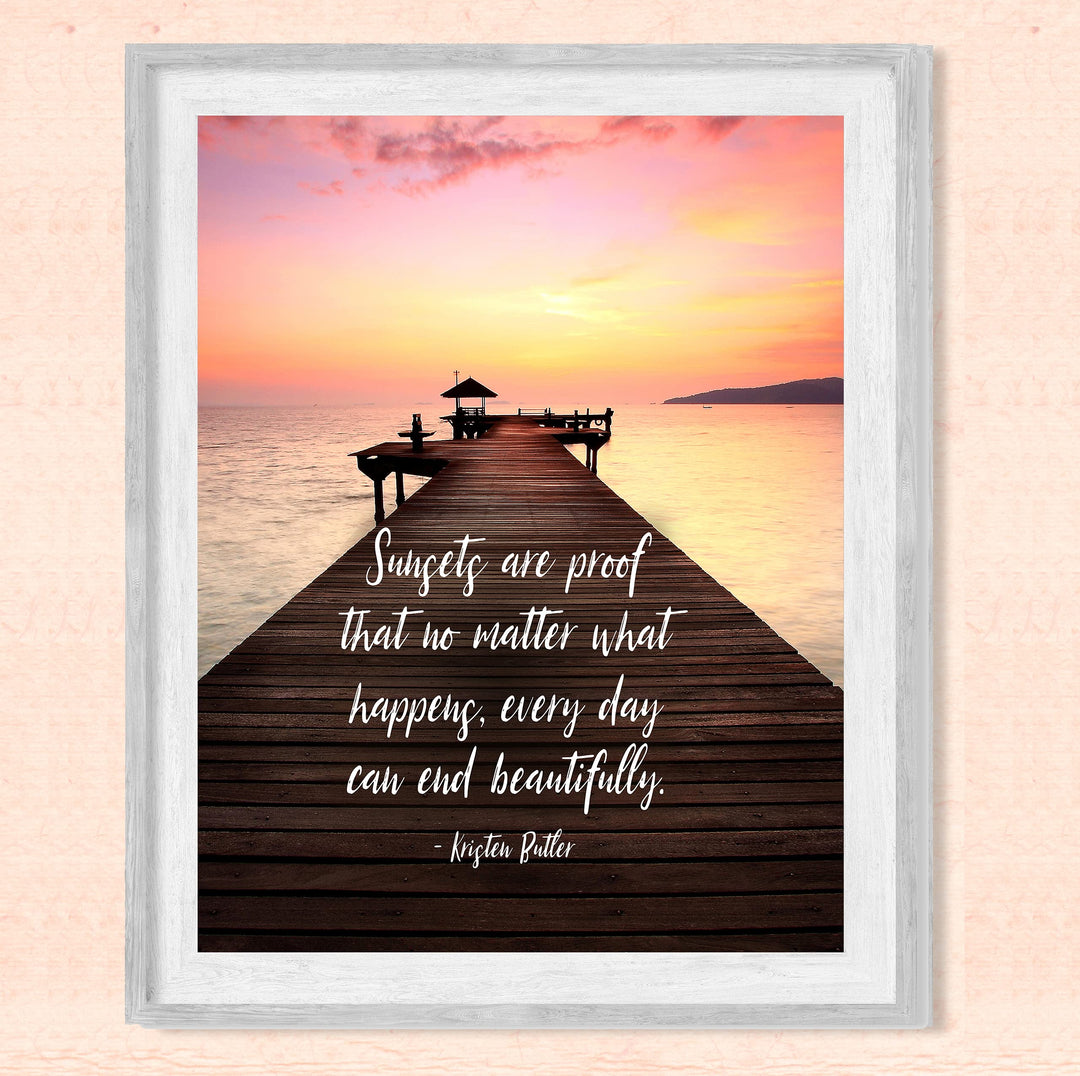 Sunsets Are Proof Every Day Can End Beautifully Inspirational Quotes Wall Art -8 x 10" Ocean Dock Sunset Print-Ready to Frame. Home-Office-Studio Decor. Perfect Guest-Beach House Decoration!