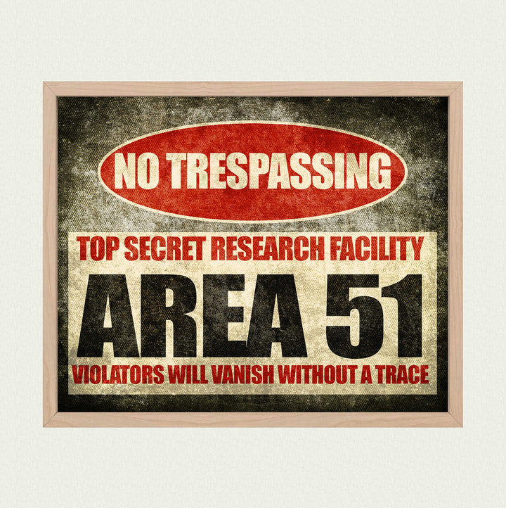 Area 51-No Trespassing-Top Secret-Funny Military Sign - 8 x 10" Rustic UFO Wall Art Print-Ready to Frame. Humorous Decor for Home-Office-Garage-Cave-Shop. Fun Alien &amp; Conspiracy Theory Gifts!