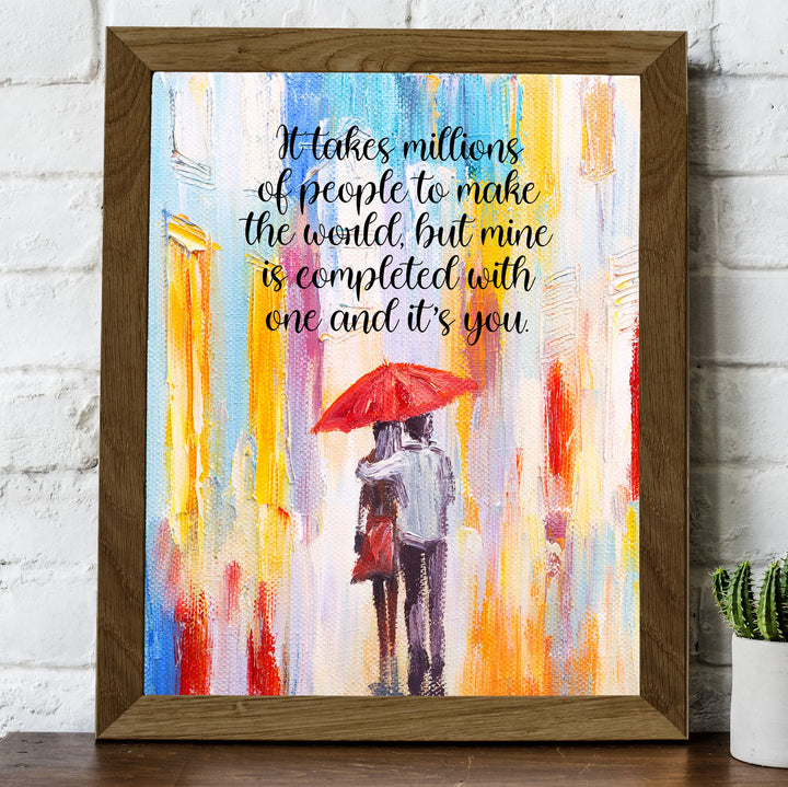 It Takes Millions of People-Inspirational Life Quotes Wall Decor -8 x 10" Love &amp; Marriage Abstract Art Picture Print -Ready to Frame. Romantic Home-Bedroom-Office Decor. Great Gift for Couples!