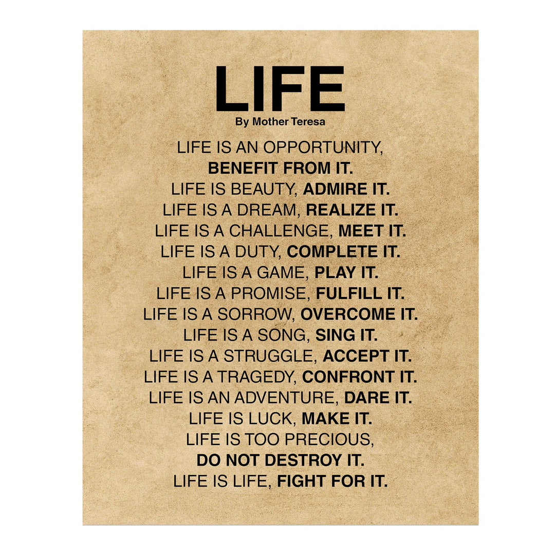 Mother Teresa Quotes-"Life Is."-Inspirational Wall Art -11x14" Distressed Parchment Print-Ready to Frame. Christian Decor for Home-Studio-Office-School Decor. Perfect Life Lessons for All!