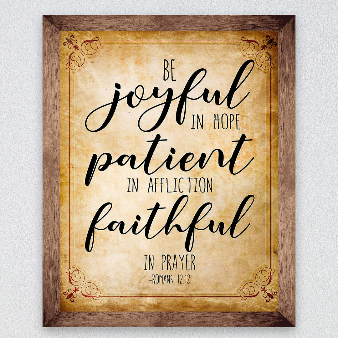 Romans 12:12-"Be Joyful In Hope-Faithful In Prayer"-Bible Verse Wall Art -8 x 10" Christian Poster Print-Ready to Frame. Shabby Chic Typographic Design. Inspirational Home-Office-Church Decor!