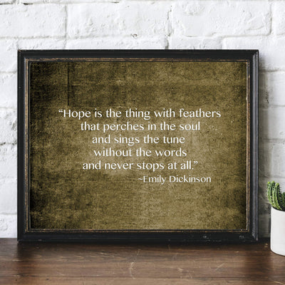 Hope-Thing With Feathers That Perches in the Soul-Emily Dickinson Poetic Wall Art Print-14 x 11" Distressed Inspirational Poem Print-Ready to Frame. Poetry Decor for Home-Office-Study-Library.