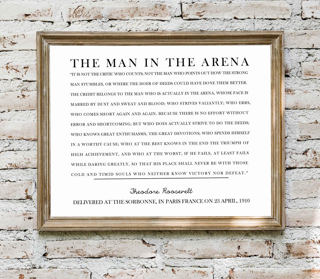 Teddy Roosevelt Quotes-"The Man in the Arena"-Inspirational Quote Wall Art Sign-14 x 11" Motivational Poster Print-Ready to Frame. Ideal Home-Office-Classroom-Library D?cor. Great Gift of Leadership!