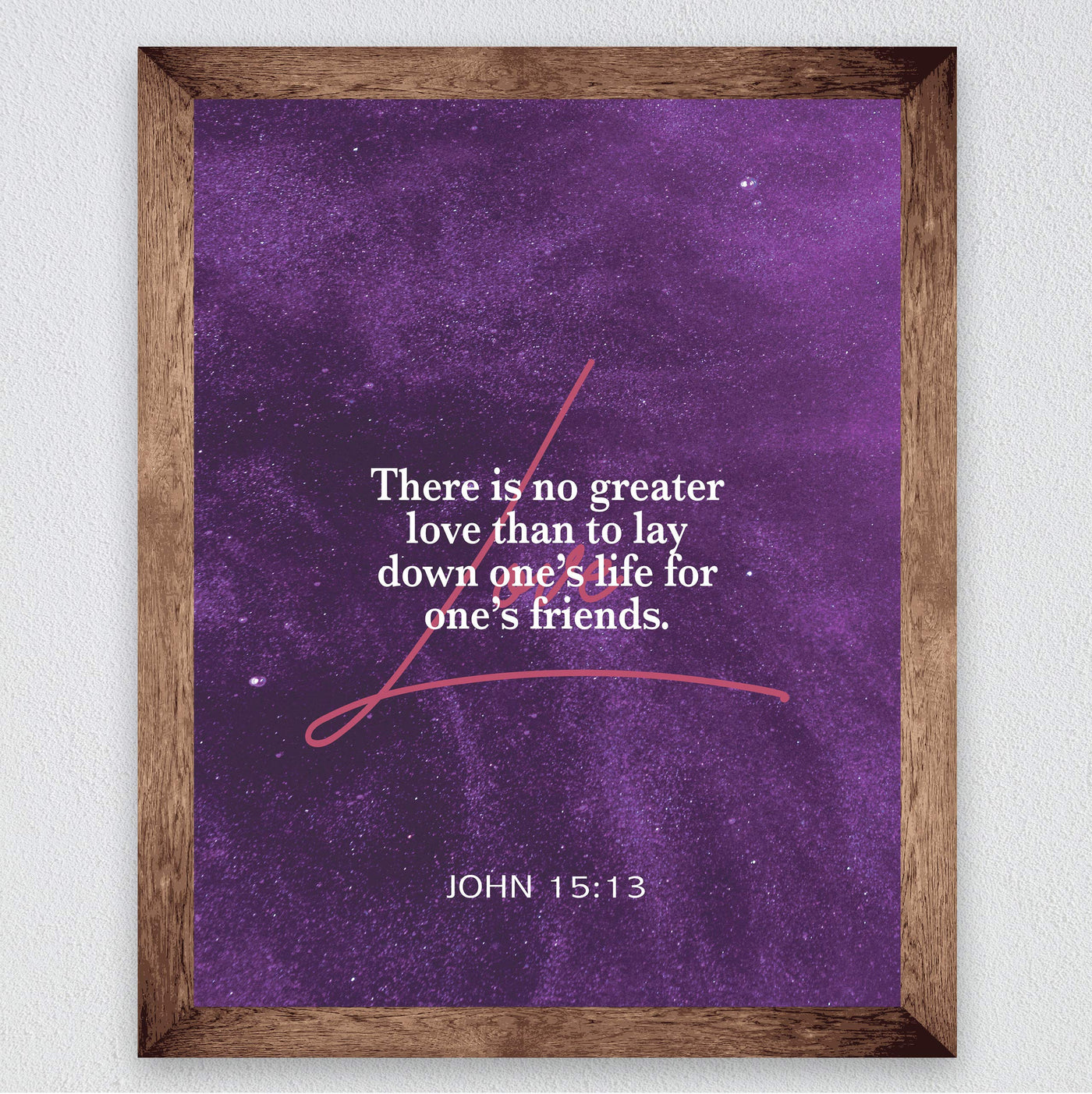 ?No Greater Love-For One's Friends?- John 15:13- Bible Verse Wall Art- 8 x 10" Modern Typographic Design. Scripture Wall Print-Ready to Frame. Home-Office-Church D?cor. Great Christian Gift!