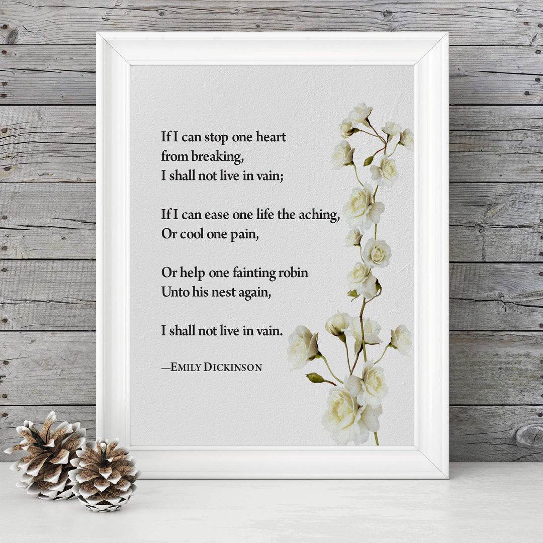 If I Can Stop One Heart From Breaking-Emily Dickinson Poetic Wall Art Print-8 x 10" Inspirational Poem Print with Abstract Floral Design-Ready to Frame. Poetry Decor for Home-Office-Study-Library.