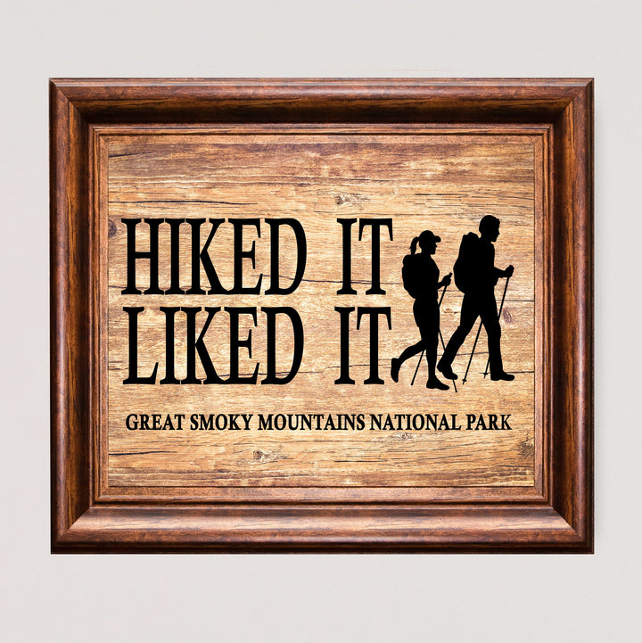 Great Smoky Mountains National Park-Hiked It, Liked It-Rustic Wall Decor - 10x8" Funny Outdoors Print -Ready to Frame. Replica Wood Design for Home-Office-Cabin-Lodge-Lake. Printed on Photo Paper.