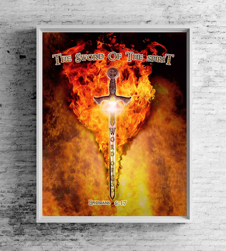 The Sword of the Spirit-Word of God-Ephesians 6:17-Bible Verse Wall Art-8 x 10"-Ready to Frame. Scripture Wall Print w/Replica Metal Sword &amp; Fire. Home-Office-Church D?cor. Perfect Christian Gift!