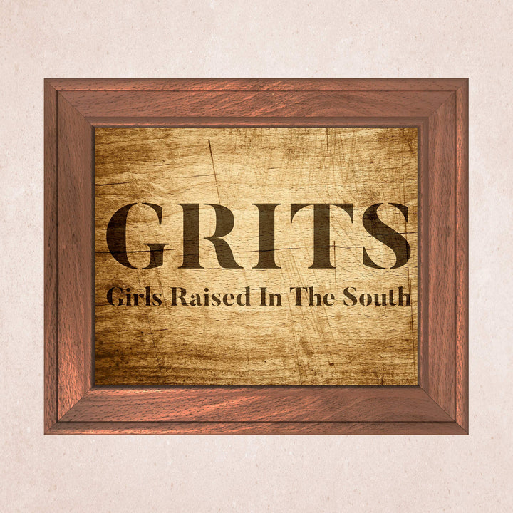 GRITS-Girls Raised In The South-Funny Wall Art Decor -10 x 8" Country Rustic Southern Print w/Replica Distressed Wood Design-Ready to Frame. Home-Office-Bar-Cave-Dorm Decor. Printed on Photo Paper.