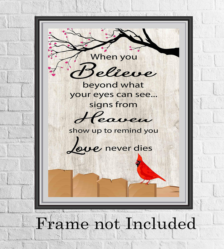 Signs From Heaven Remind You-Love Never Dies-Inspirational Christian Wall Art-8 x 10" Memorial Poster Print w/Red Cardinal Image-Ready to Frame. Perfect Home-Spiritual Decor. Great Gift of Faith!