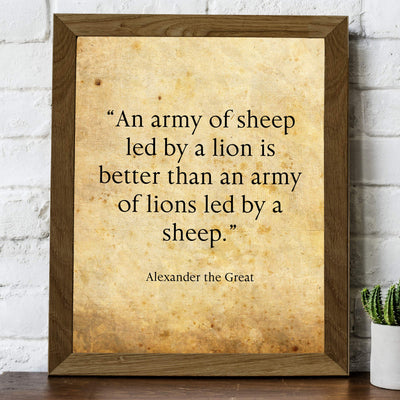 Alexander the Great-"An Army of Sheep Led By a Lion Is Better"-History Quotes Wall Art-8 x 10" Typographic Poster Print w/Lion Image-Ready to Frame. Motivational Home-Office-School-Cave Decor!