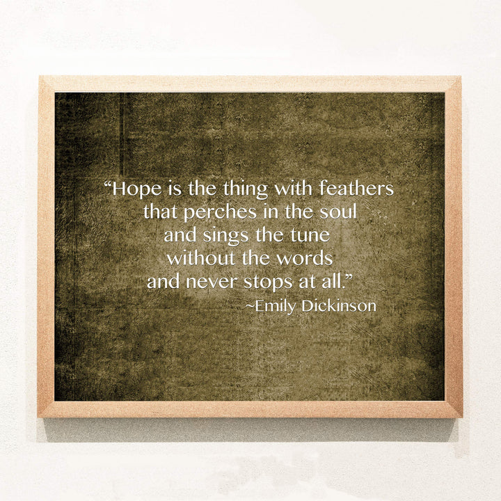 Hope-Thing With Feathers That Perches in the Soul-Emily Dickinson Poetic Wall Art Print-14 x 11" Distressed Inspirational Poem Print-Ready to Frame. Poetry Decor for Home-Office-Study-Library.