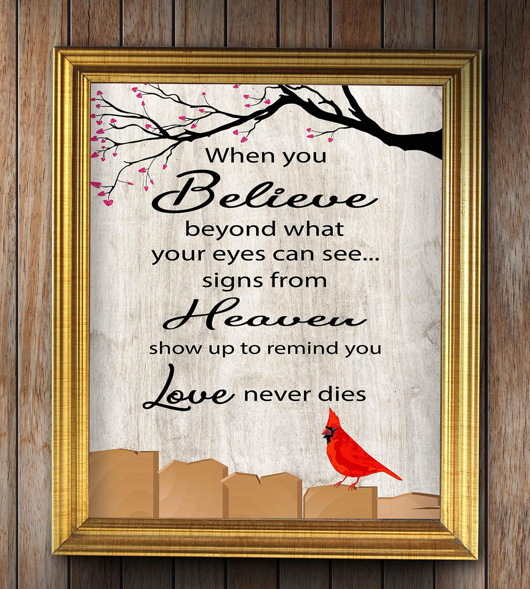 Signs From Heaven Remind You-Love Never Dies-Inspirational Christian Wall Art-8 x 10" Memorial Poster Print w/Red Cardinal Image-Ready to Frame. Perfect Home-Spiritual Decor. Great Gift of Faith!