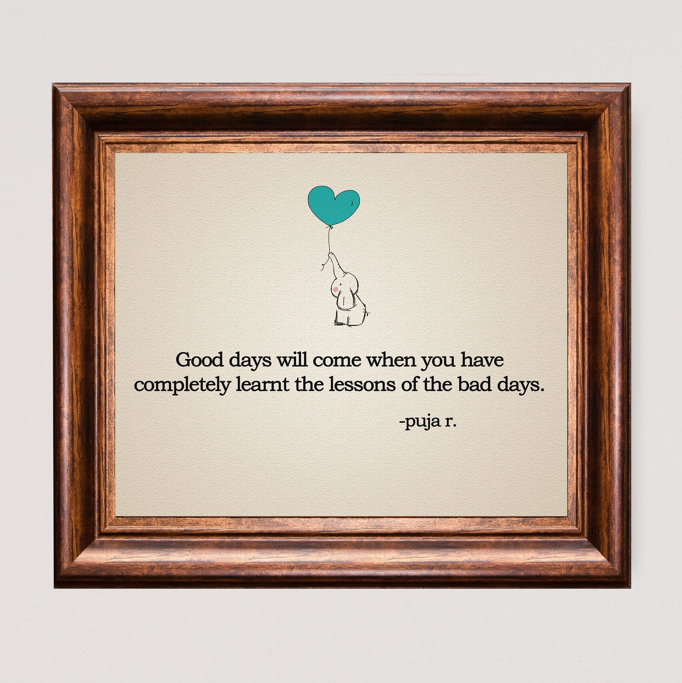 Good Days Will Come- Inspirational Quotes Wall Art -10 x 8" Modern Print w/Elephant & Heart Balloon Picture -Ready to Frame. Motivational Home-Office-School Decor. Great Life Lesson & Gift!