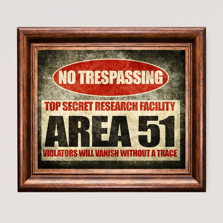 Area 51-No Trespassing-Top Secret-Funny Military Sign - 8 x 10" Rustic UFO Wall Art Print-Ready to Frame. Humorous Decor for Home-Office-Garage-Cave-Shop. Fun Alien &amp; Conspiracy Theory Gifts!