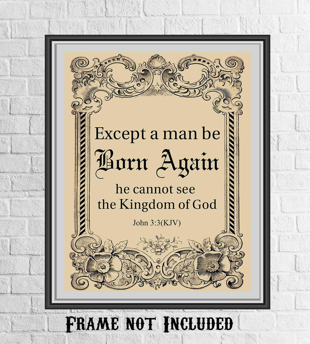 Kingdom of God-John 3:3-Bible Verse Wall Art Sign-8 x 10"-Scripture Wall Print-Ready to Frame. Religious Typographic w/Abstract Floral Border Design. Home-Office-Church D?cor. Great Christian Gift!