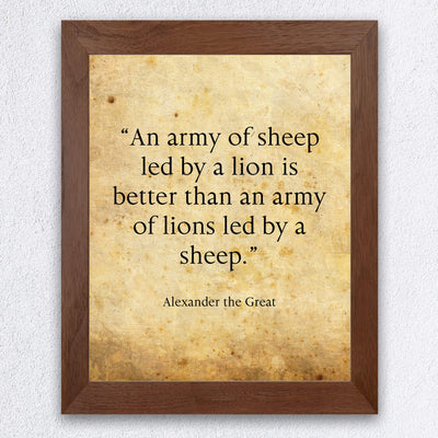 Alexander the Great-"An Army of Sheep Led By a Lion Is Better"-History Quotes Wall Art-8 x 10" Typographic Poster Print w/Lion Image-Ready to Frame. Motivational Home-Office-School-Cave Decor!