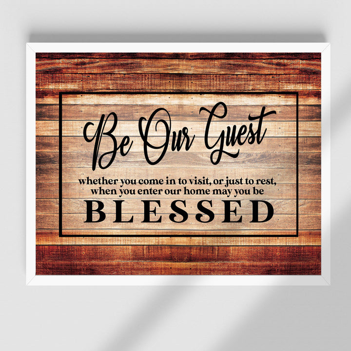 Be Our Guest-Be Blessed- Wood Replica Wall Art- 14 x 11"-Ready to Frame. Rustic Typographic Wall Print Ideal for Home-Guest Room-B&amp;B-Cabin-Lake-Beach House Decor. Printed on Paper, Not Wood.