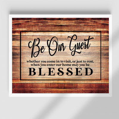 Be Our Guest-Be Blessed- Wood Replica Wall Art- 14 x 11"-Ready to Frame. Rustic Typographic Wall Print Ideal for Home-Guest Room-B&B-Cabin-Lake-Beach House Decor. Printed on Paper, Not Wood.