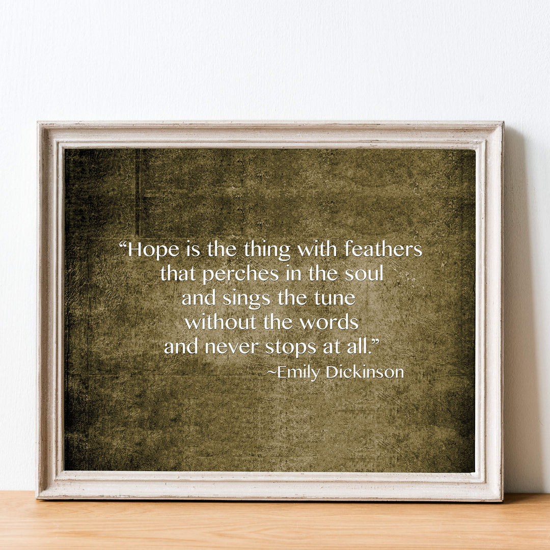 Hope-Thing With Feathers That Perches in the Soul-Emily Dickinson Poetic Wall Art Print-14 x 11" Distressed Inspirational Poem Print-Ready to Frame. Poetry Decor for Home-Office-Study-Library.