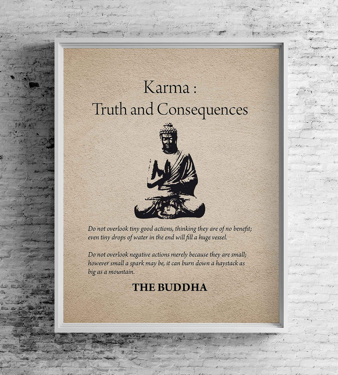 Buddha-"Karma-Truth &amp; Consequences" Spiritual Quotes Wall Art- 8 x 10" Modern Inspirational Wall Print with Buddha Image-Ready to Frame. Home-Studio-Office D?cor. Great Zen Gift &amp; Reminders on Karma!