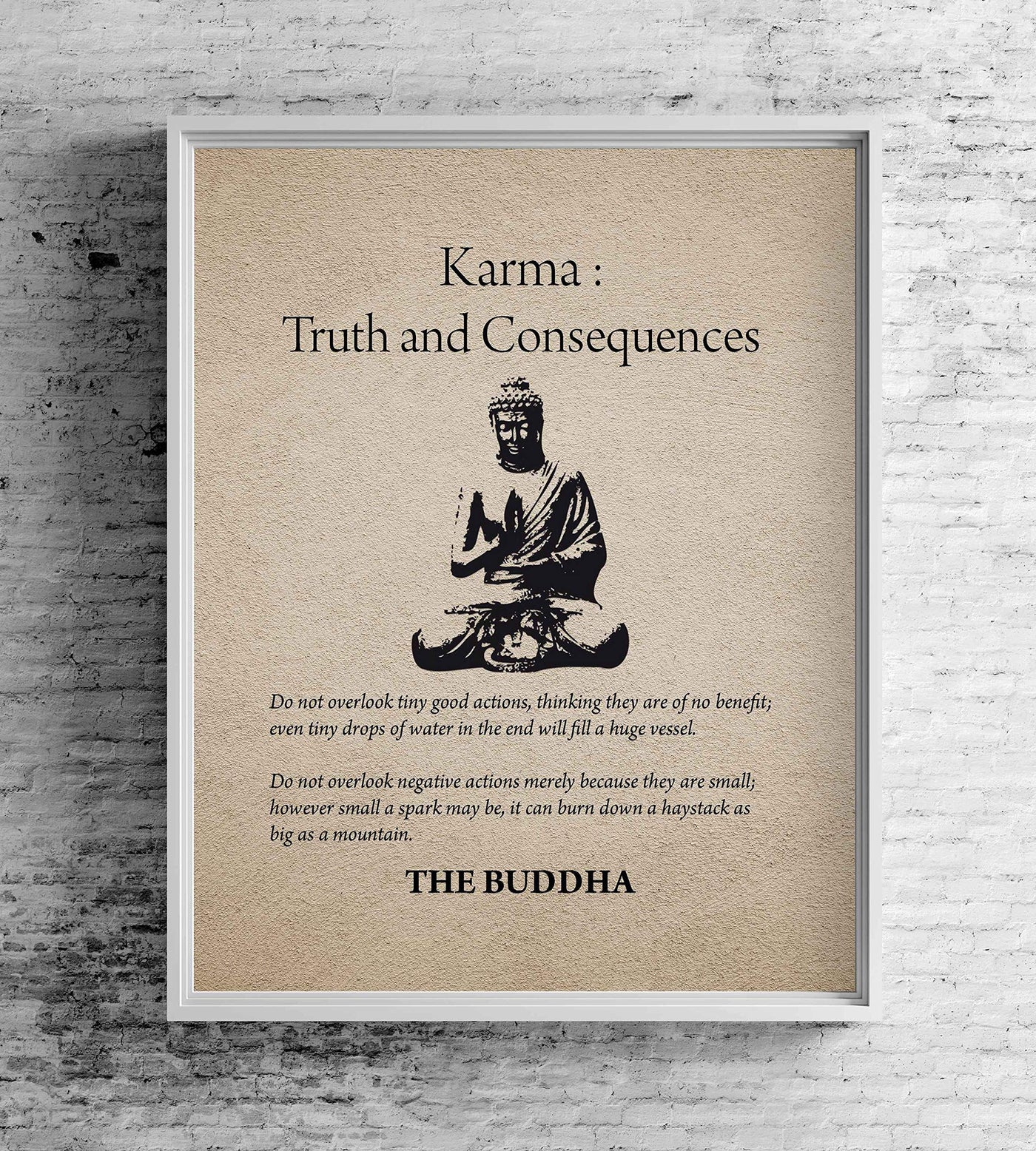 Buddha-"Karma-Truth & Consequences" Spiritual Quotes Wall Art- 8 x 10" Modern Inspirational Wall Print with Buddha Image-Ready to Frame. Home-Studio-Office D?cor. Great Zen Gift & Reminders on Karma!