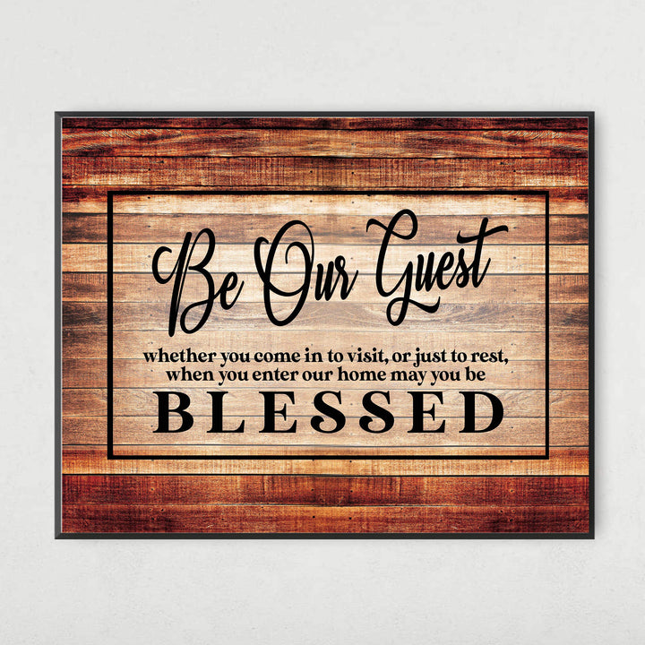 Be Our Guest-Be Blessed- Wood Replica Wall Art- 14 x 11"-Ready to Frame. Rustic Typographic Wall Print Ideal for Home-Guest Room-B&amp;B-Cabin-Lake-Beach House Decor. Printed on Paper, Not Wood.