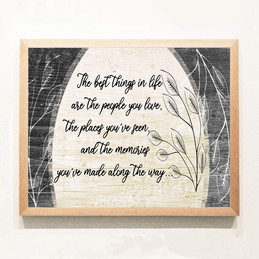 The Best Things In Life Inspirational Family Wall Art Sign -14 x 11" Rustic Poster Print w/Distressed Wood Design-Ready to Frame. Home-Entryway-Farmhouse-Cabin Decor. Printed on Photo Paper.